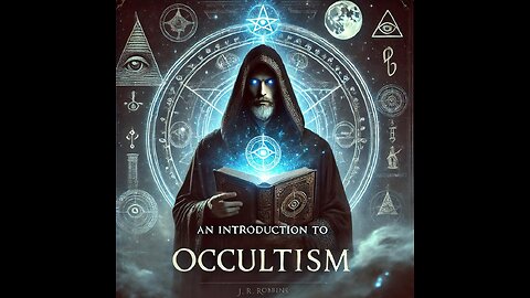 J.R.Robbins's Occult Studies Episode 3