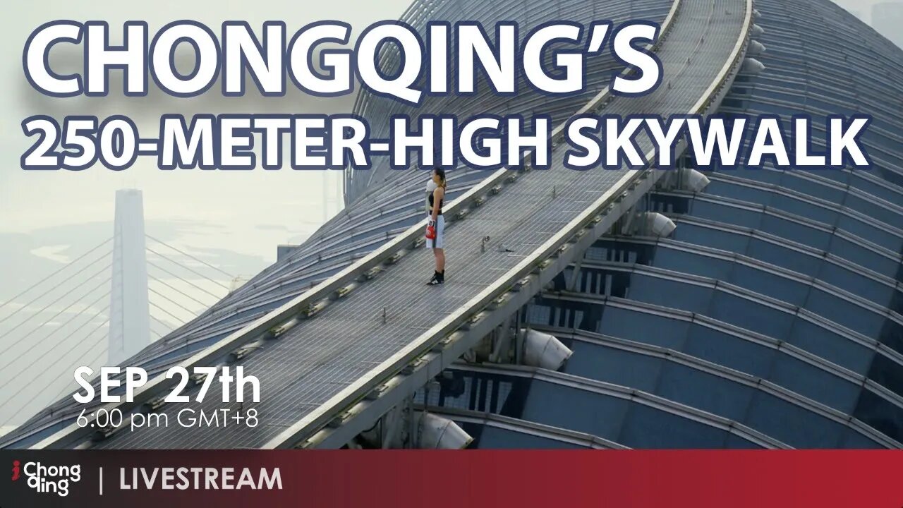 🔴LIVE: Chongqing's 250-Meter-High Skywalk