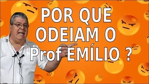 TODO MUNDO ODEIA O PROF EMILIO ?
