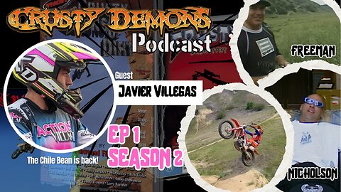 S2 EP1: Javier Villegas Crusty Demons Podcast