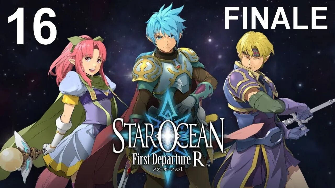 Star Ocean: First Departure R (PS4) - Walkthrough Part 16 (FINALE)