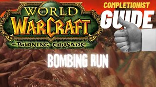 Bombing Run WoW Quest TBC completionist guide