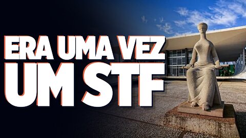 O que você acha do STF?