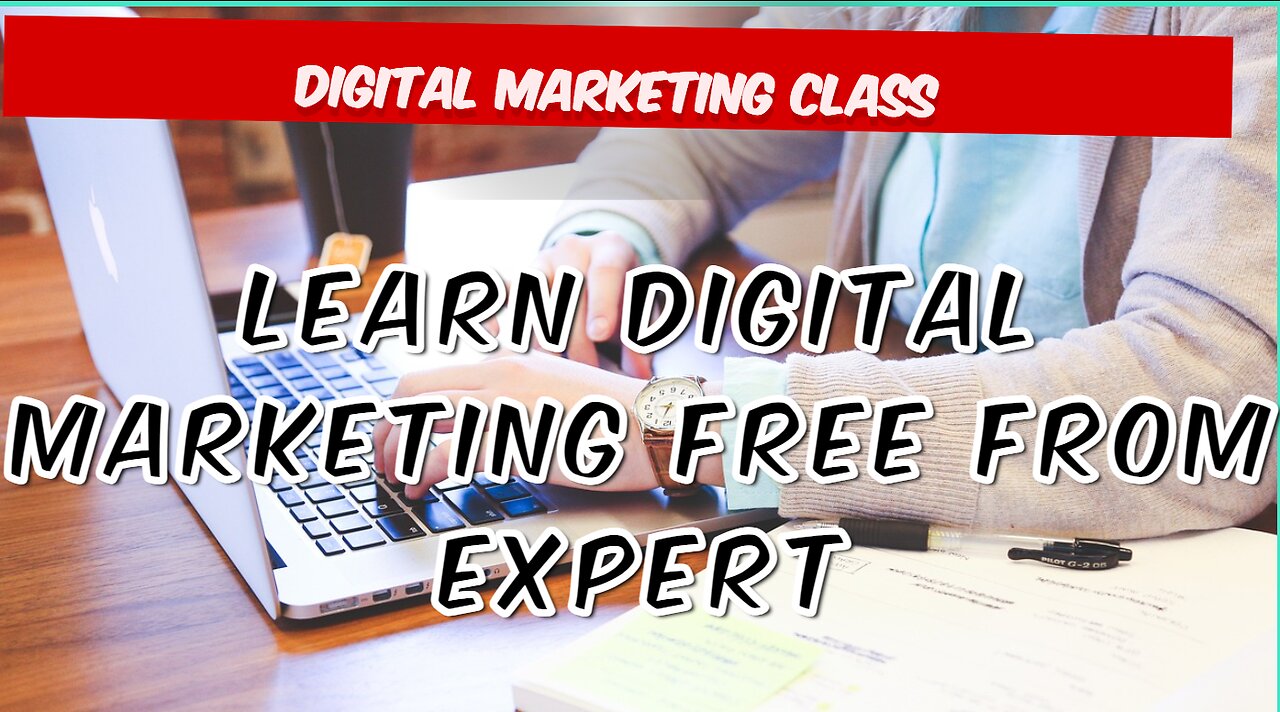 Learn Digital Marketing Free from Expert