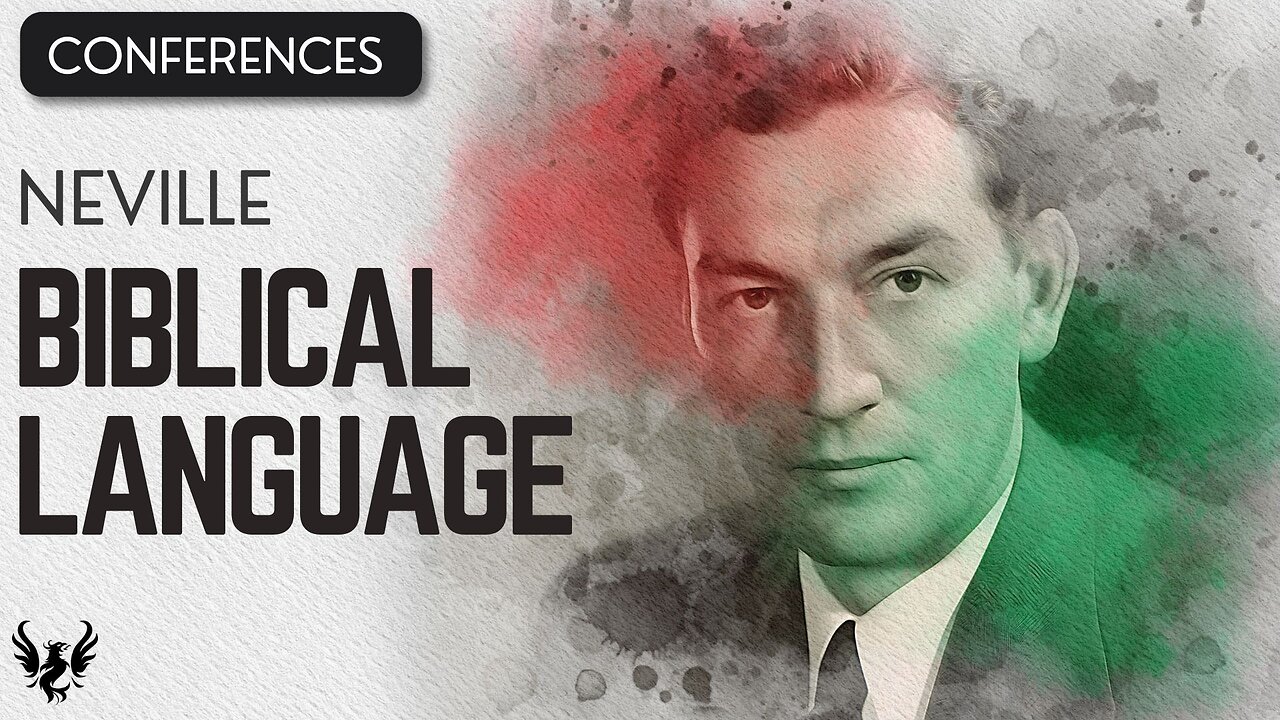 💥 BIBLICAL LANGUAGE ❯ Neville Goddard ❯ COMPLETE CONFERENCE 📚