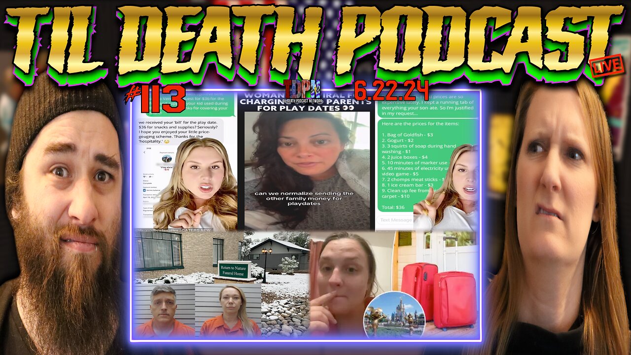 #113: Funeral Home Owners Charged For NOT Cremating Remains/Karen Charges For Play Dates | 6.22.24