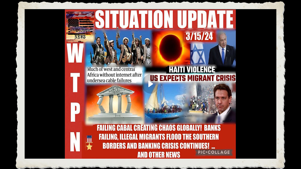 WTPN SITUATION UPDATE 3 15 24