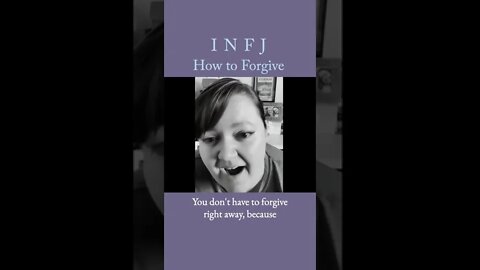 How to Forgive | MBTI infj Personality