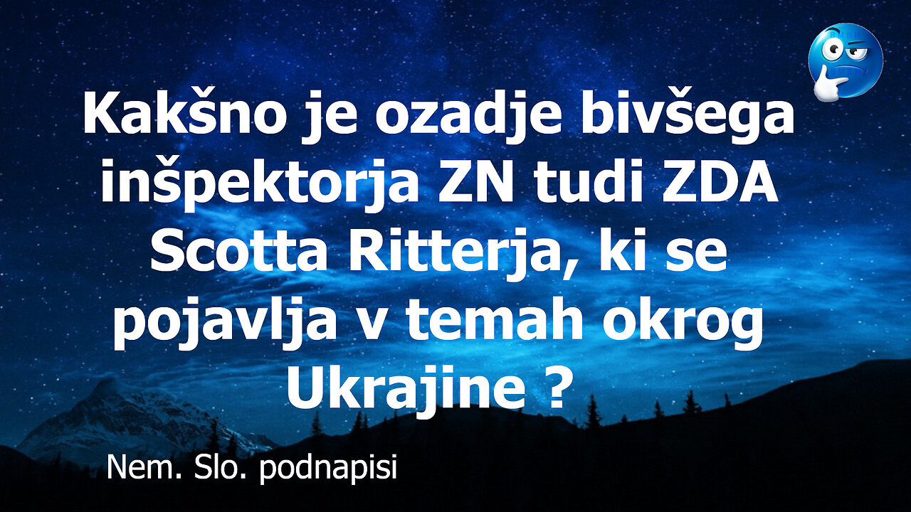 Kdo je Inšpektor Scott Ritter ki podaja mnenja okrog Ukrajine