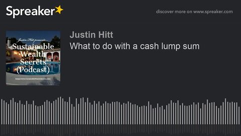 What to do with a cash lump sum