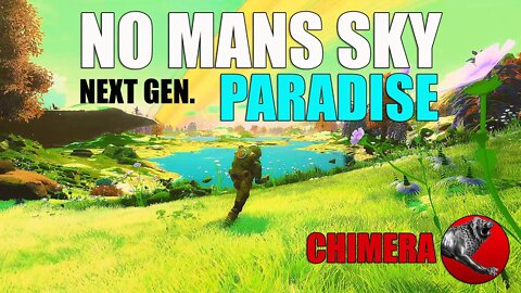 NO MANS SKY_NEXT GEN_CHIMERA_INCREDIBLE PARADISE WORLD