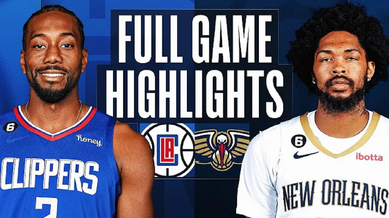 Los Angeles Clippers vs. New Orleans Pelicans Full Game Highlights | Apr 1 | 2022-2023 NBA Season