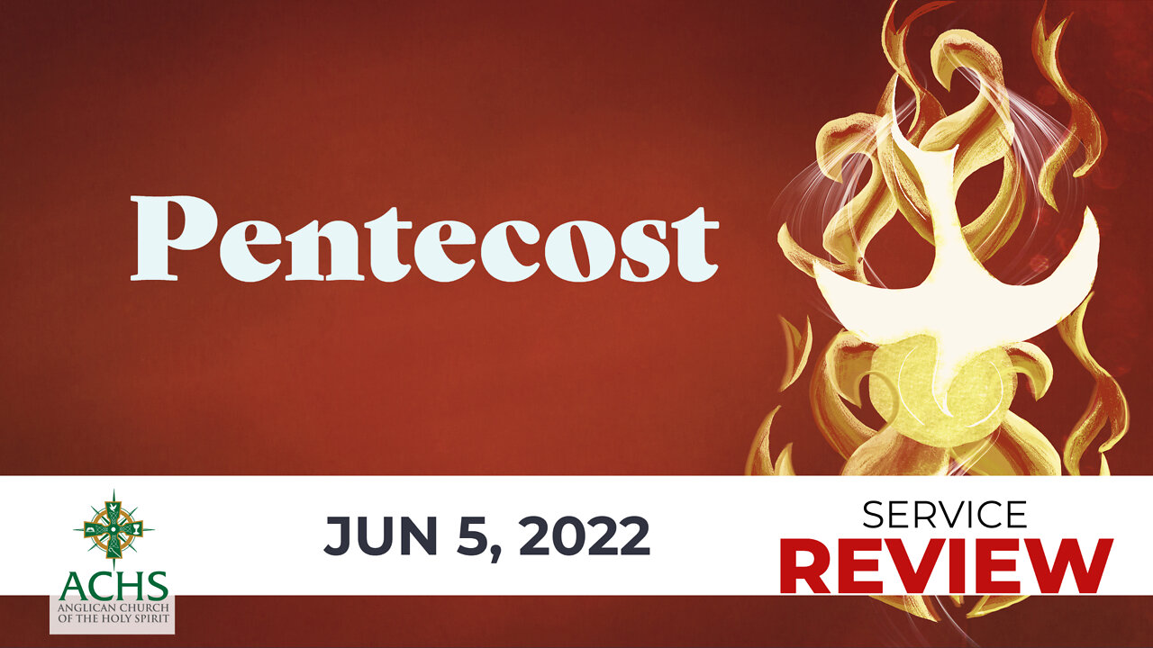 "Pentecost 2022" Christian Sermon with Pastor Steven Balog & ACHS June 05, 2022