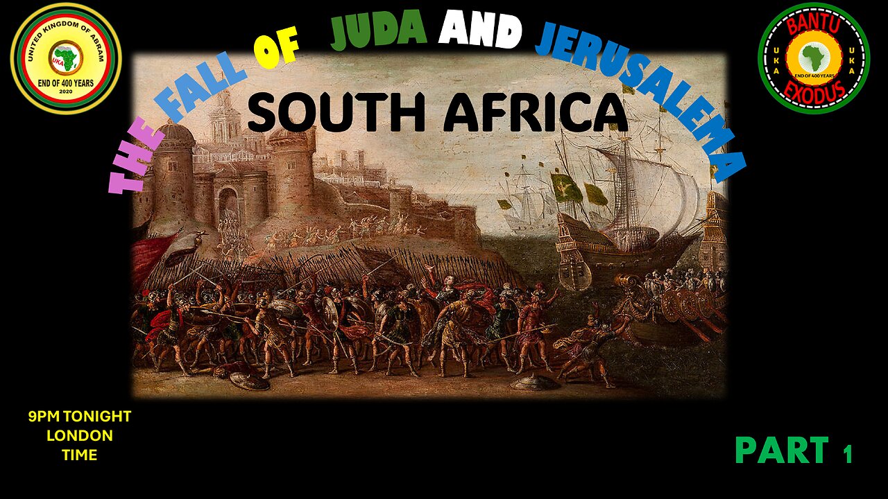 AFRICA IS THE HOLY LAND || THE FALL OF JUDA AND JERUSALEMA - PART 1