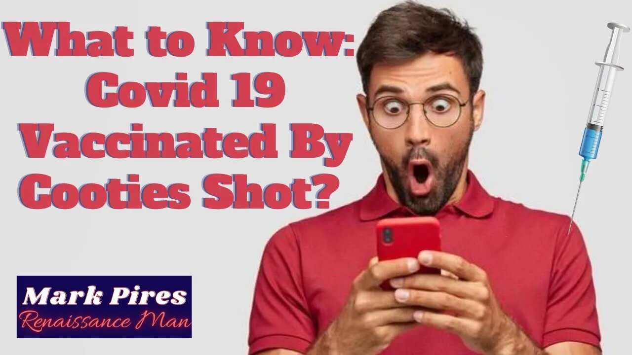 Covid Vaccination By Cooties Shot?! What To Know.. Satire