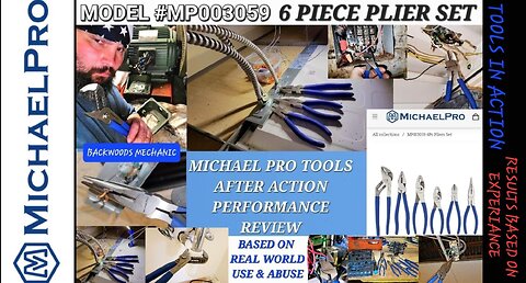 MICHAEL PRO TOOLS 6 PIECE PLIER SET - AFTER ACTION REVIEW #MP003059