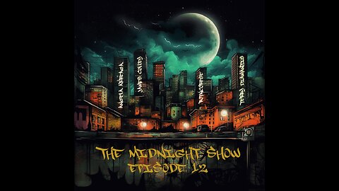 The Midnight Show Episode 12