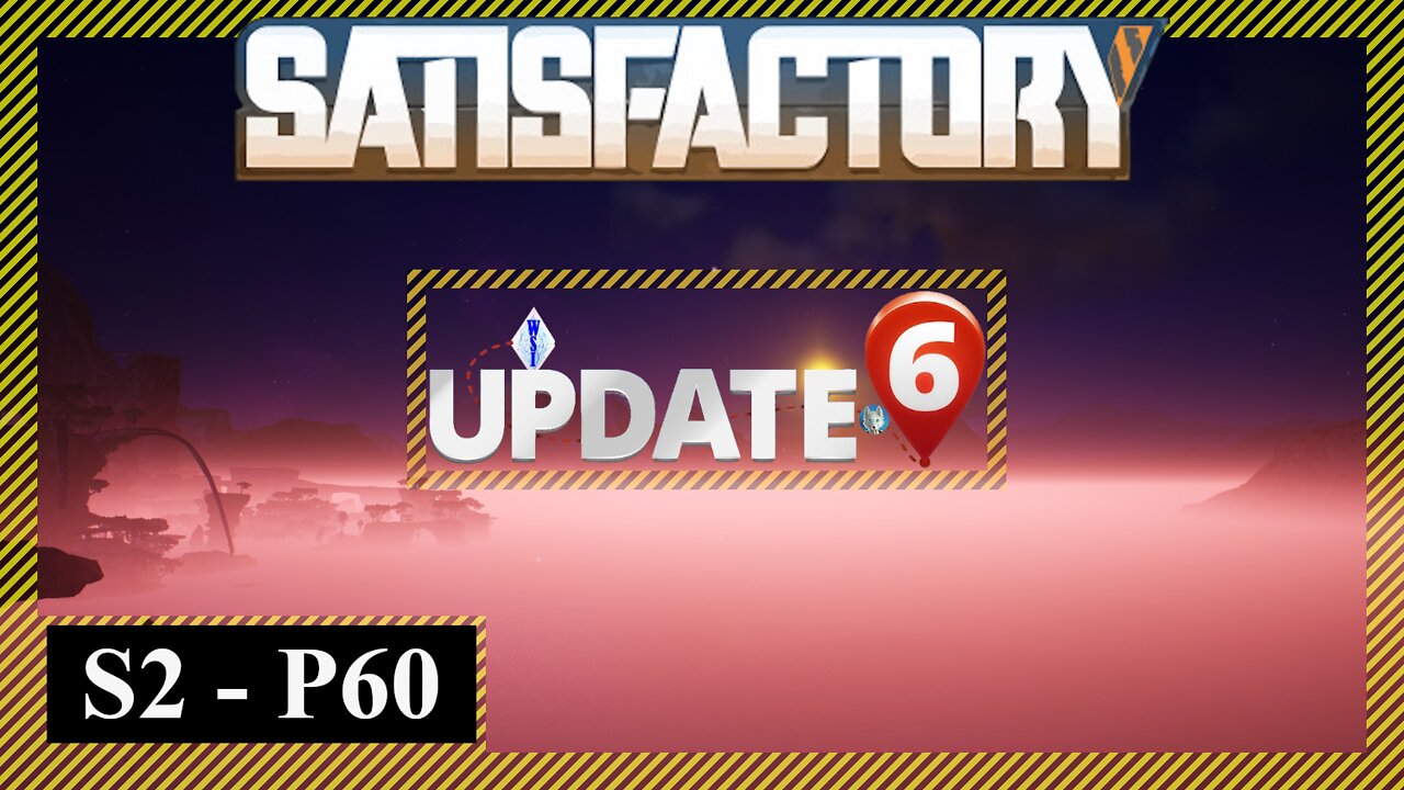 Getting Ready For Nuclear Power | Satisfactory | S2 P60