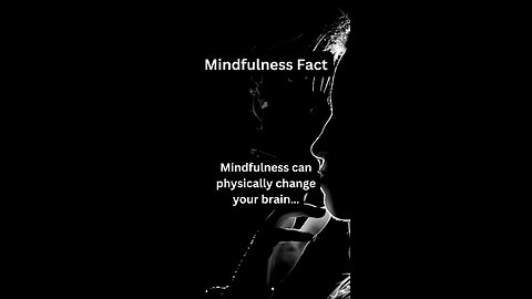 Mindfulness fact 29