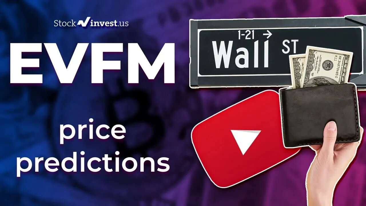EVFM Price Predictions - Evofem Biosciences, Inc Stock Analysis for Wednesday, June 29th