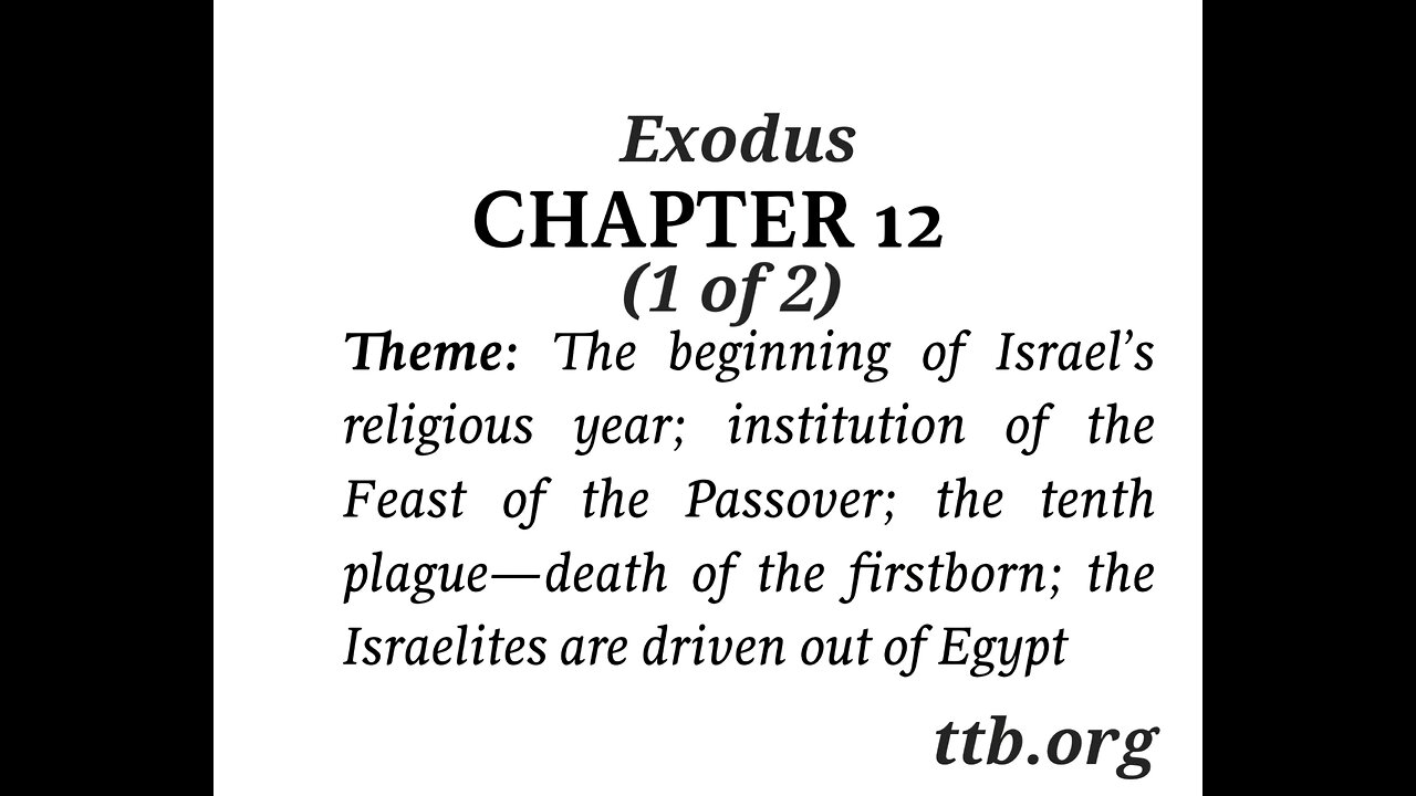 Exodus Chapter 12 (Bible Study) (1 of 2)