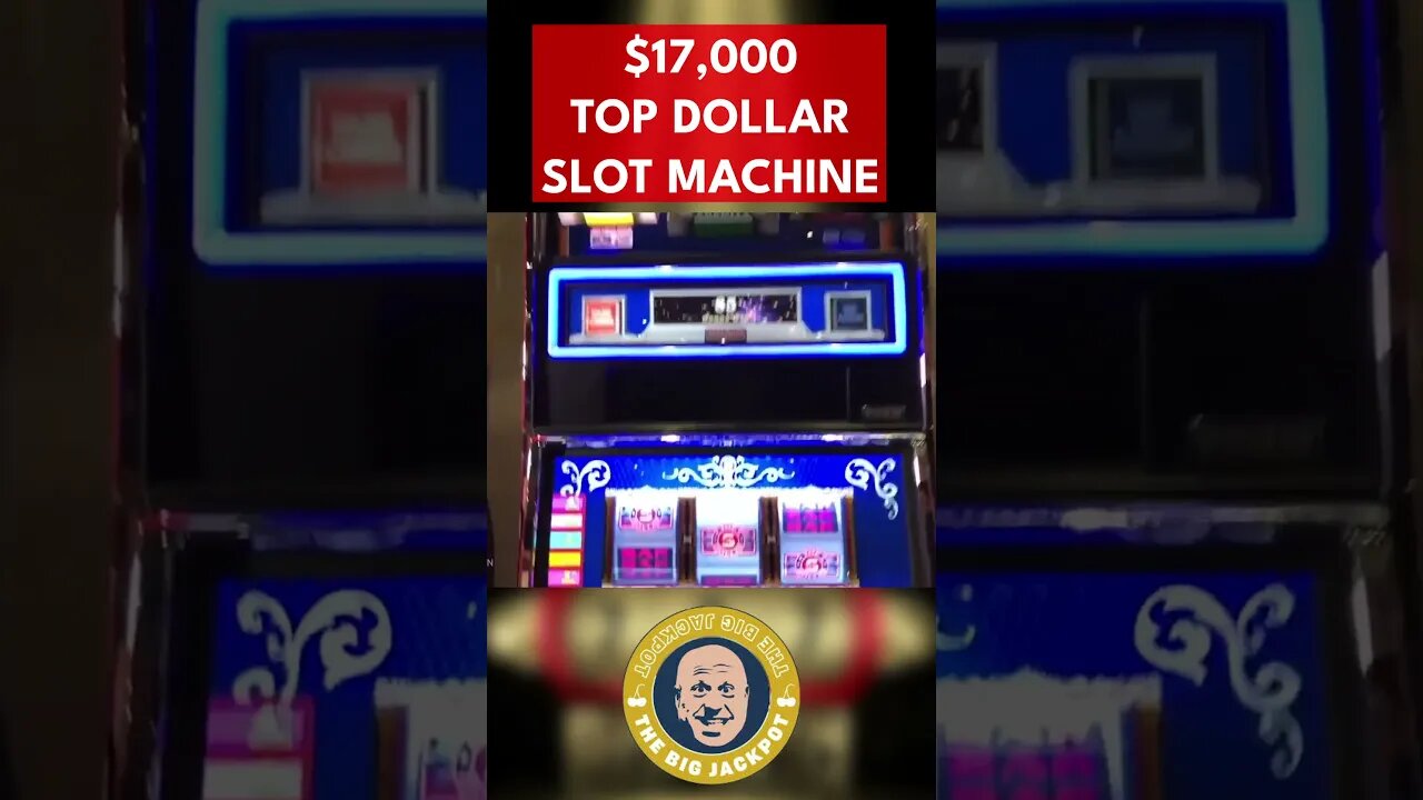 $17,000 TOP DOLLAR SLOT MACHINE #shorts