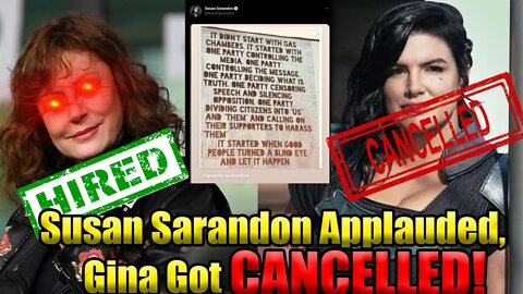 Susan Sarandon Gets APPLAUDED for what got Gina Carano CANCELLED