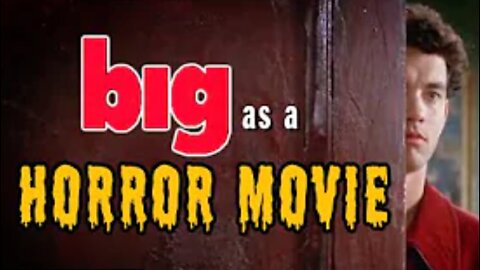 HORROR TRAILER | Tom Hanks in BIG