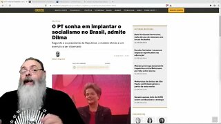 DILMA REVELA PLANOS DO PT - implantar o SOCIALISMO no BRASIL, com MORTES e TUDO
