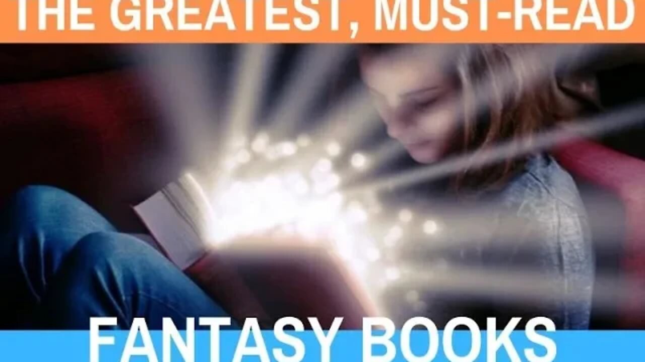 The Greatest, Must-Read Fantasy Books - Writing Today | S02 E10