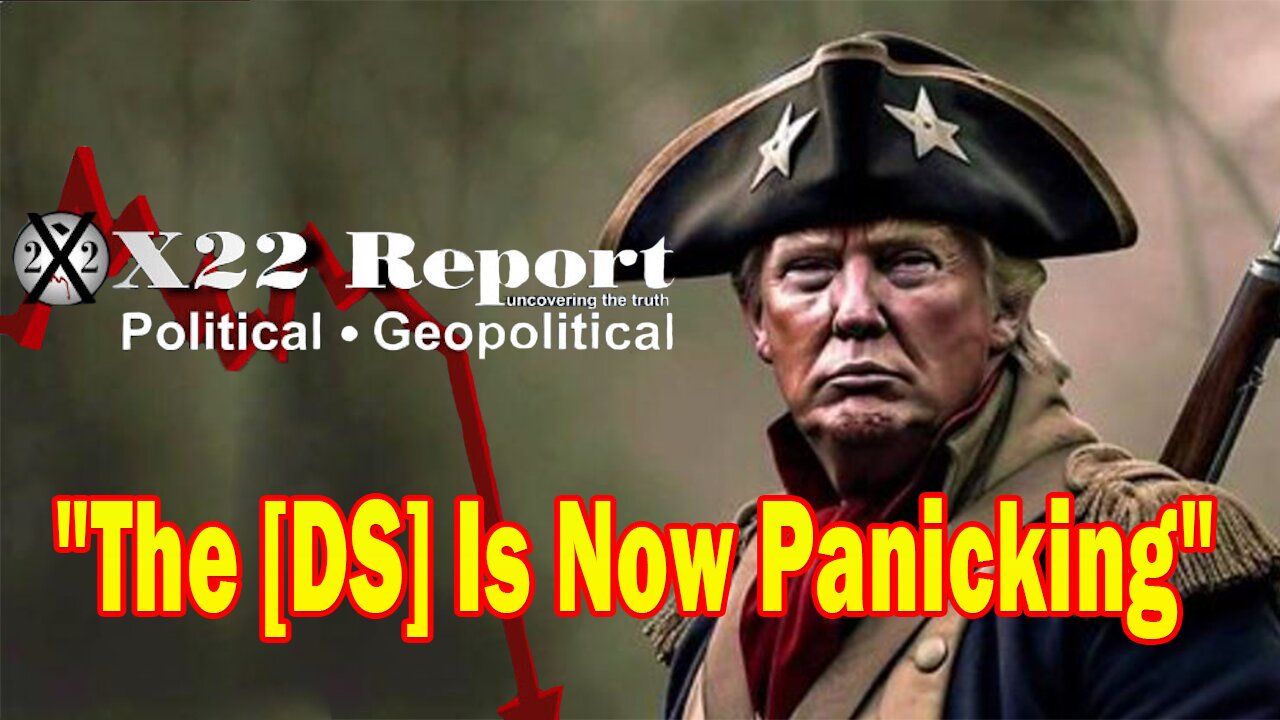 X22 Dave Report - Trump "We Want A Landslide That Is Too Big To Rig", The [DS] Is Now Panicking