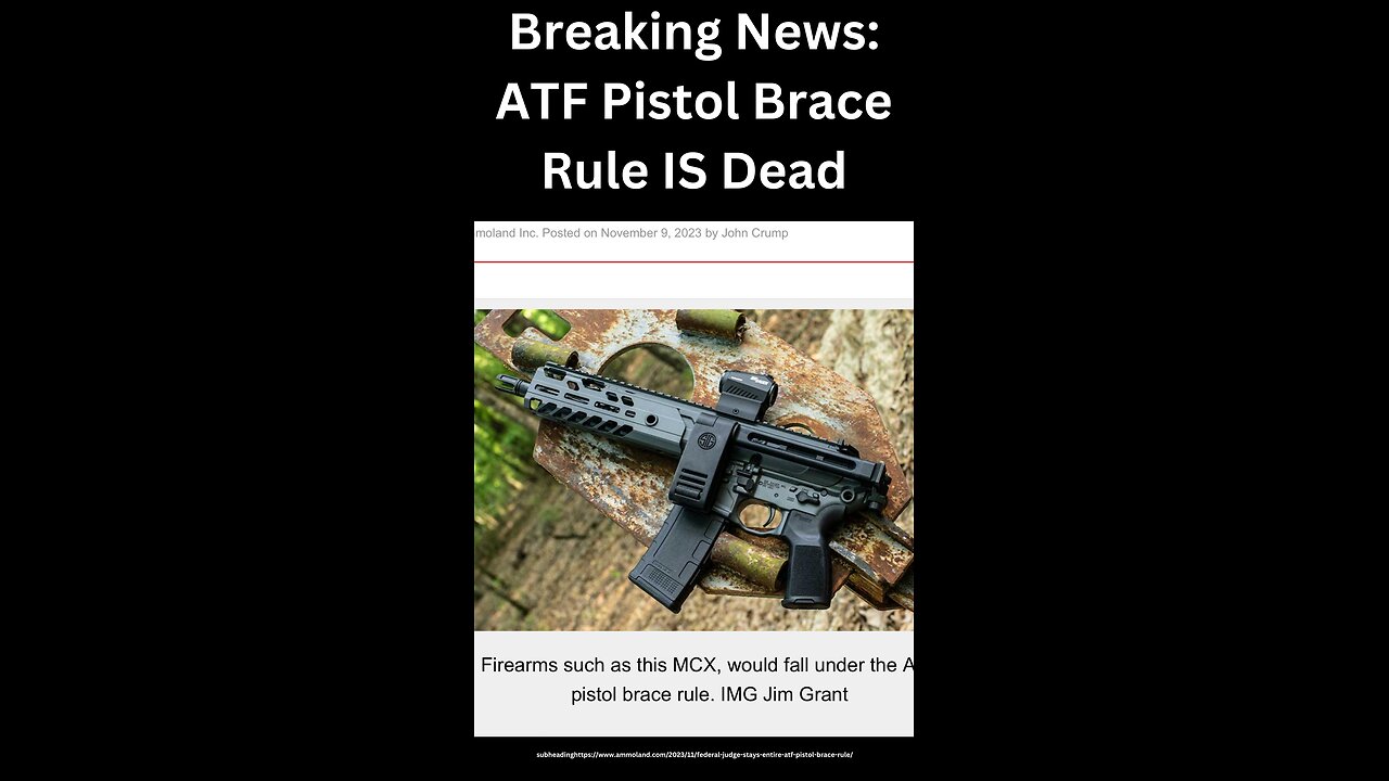 Breaking: ATF Pistol Brace Rule is Dead