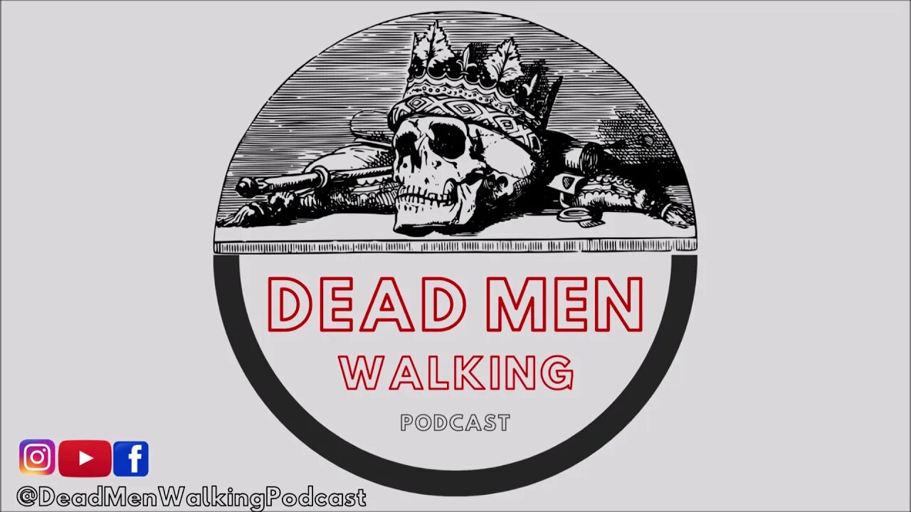 Dead Men Walking Podcast Greg Moore, Jason Hamlin, & Chris Wineland Episode 13