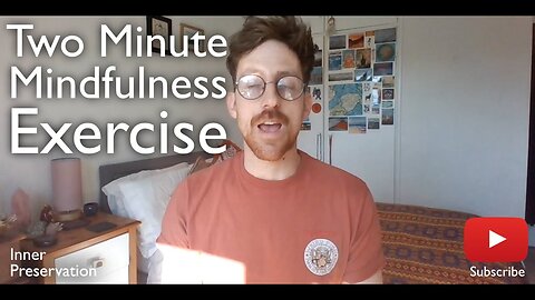 Two Minute Mindfulness Exercise