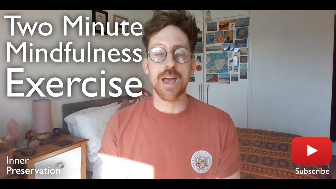 Two Minute Mindfulness Exercise