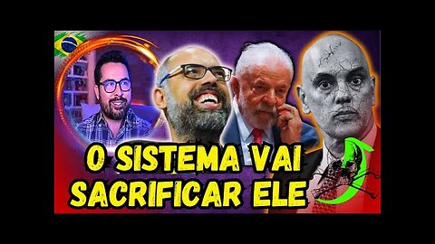 O Sistema vai sacrificar Alexandre de Moraes