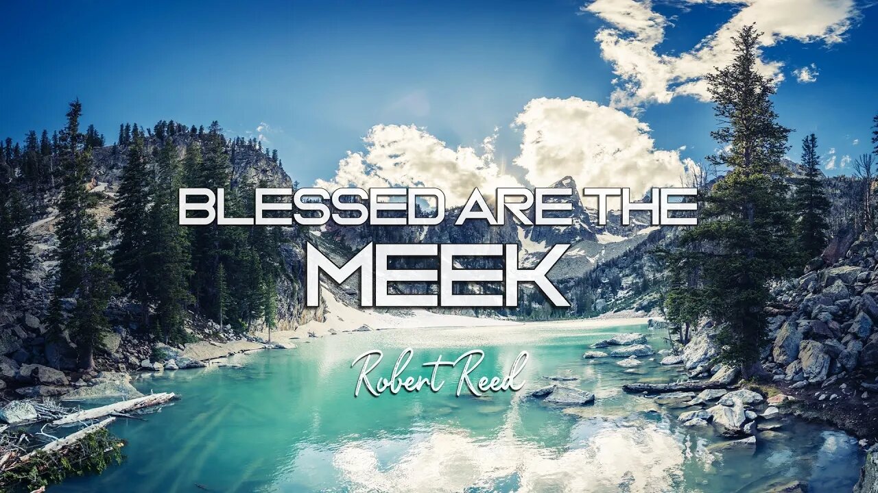 Robert Reed - Blessed are the Meek