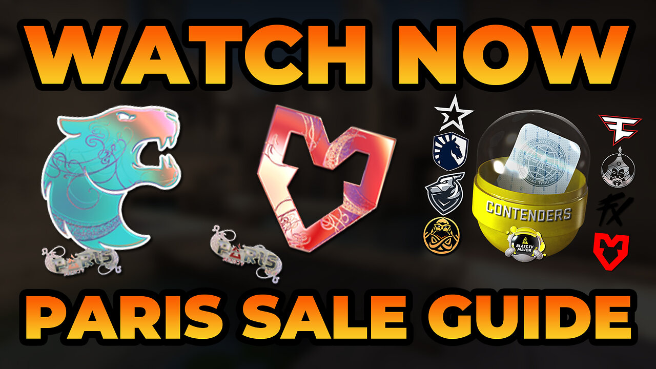 CSGO Investments Paris Sticker Sale Investing Guide Before CS2