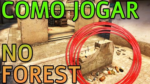 CSGO - Como jogar no FOREST na MIRAGE?