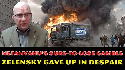 Zelensky GIVES UP in Despair; Netanyahu’s SURE-TO-LOSE Gamble – Lawrence Wilkerson Reveals