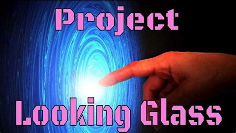 Project Looking Glass and the Yellow cube. Nothing can stop The Great Awakening. End times for the negative agenda