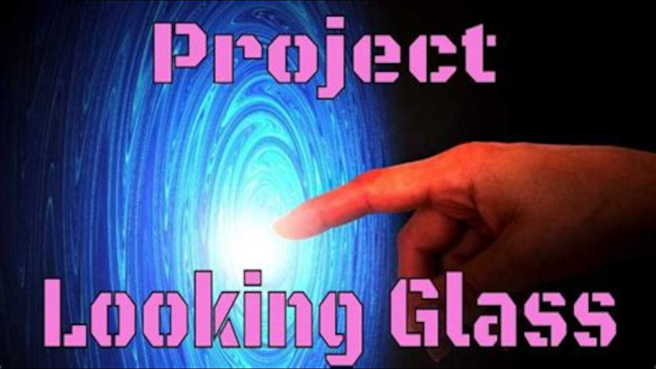 Project Looking Glass and the Yellow cube. Nothing can stop The Great Awakening. End times for the negative agenda