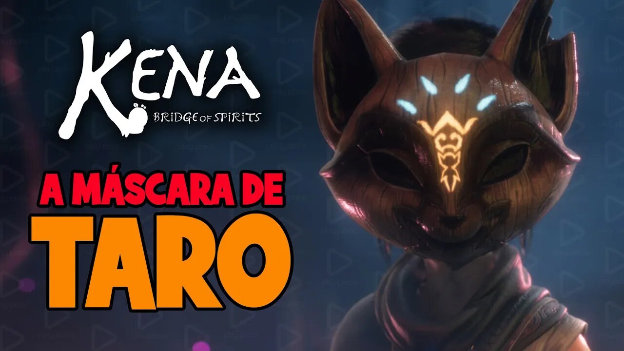 Kena: Bridge of Spirits - PC / A máscara de Taro - Gameplay #3