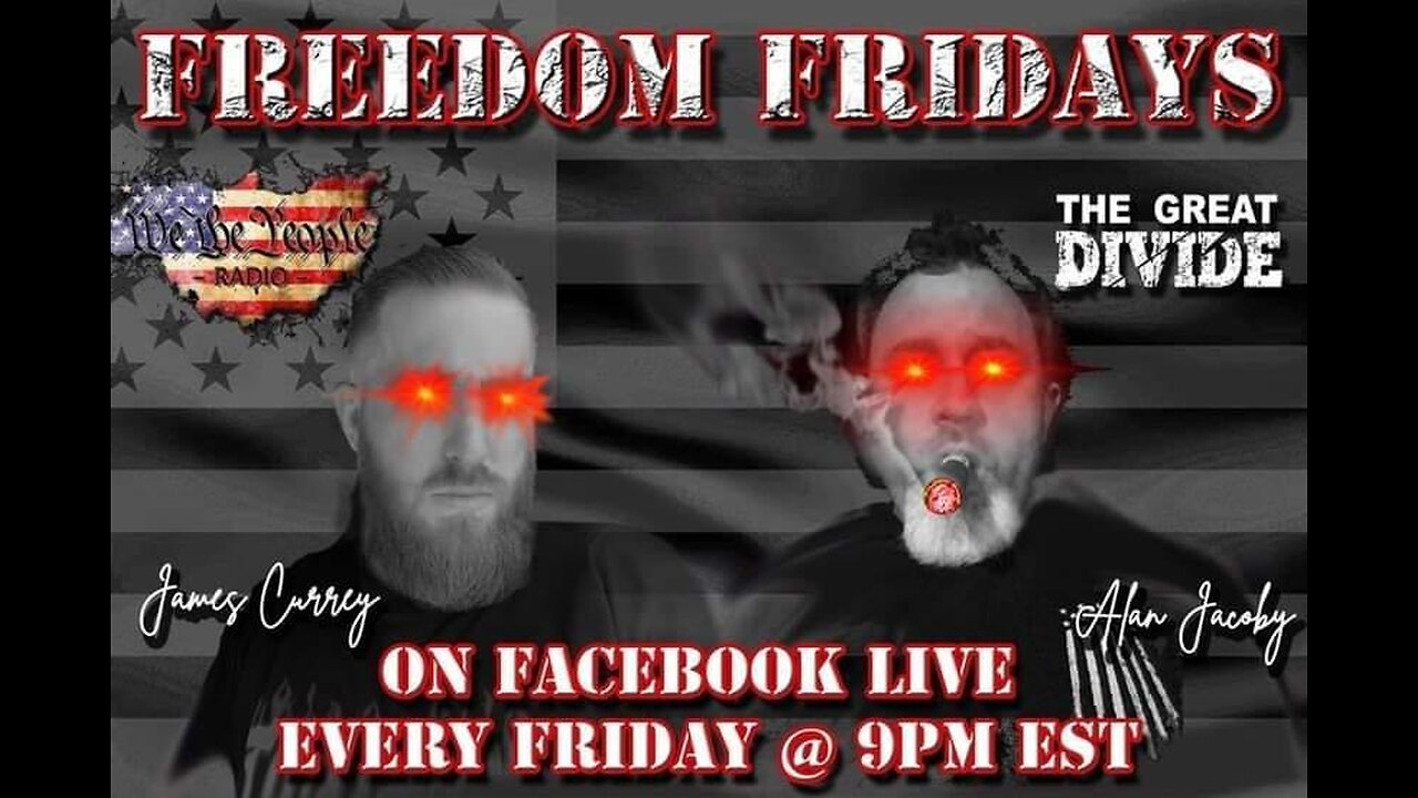 Freedom Friday LIVE 1/6/2023 with James & Alan