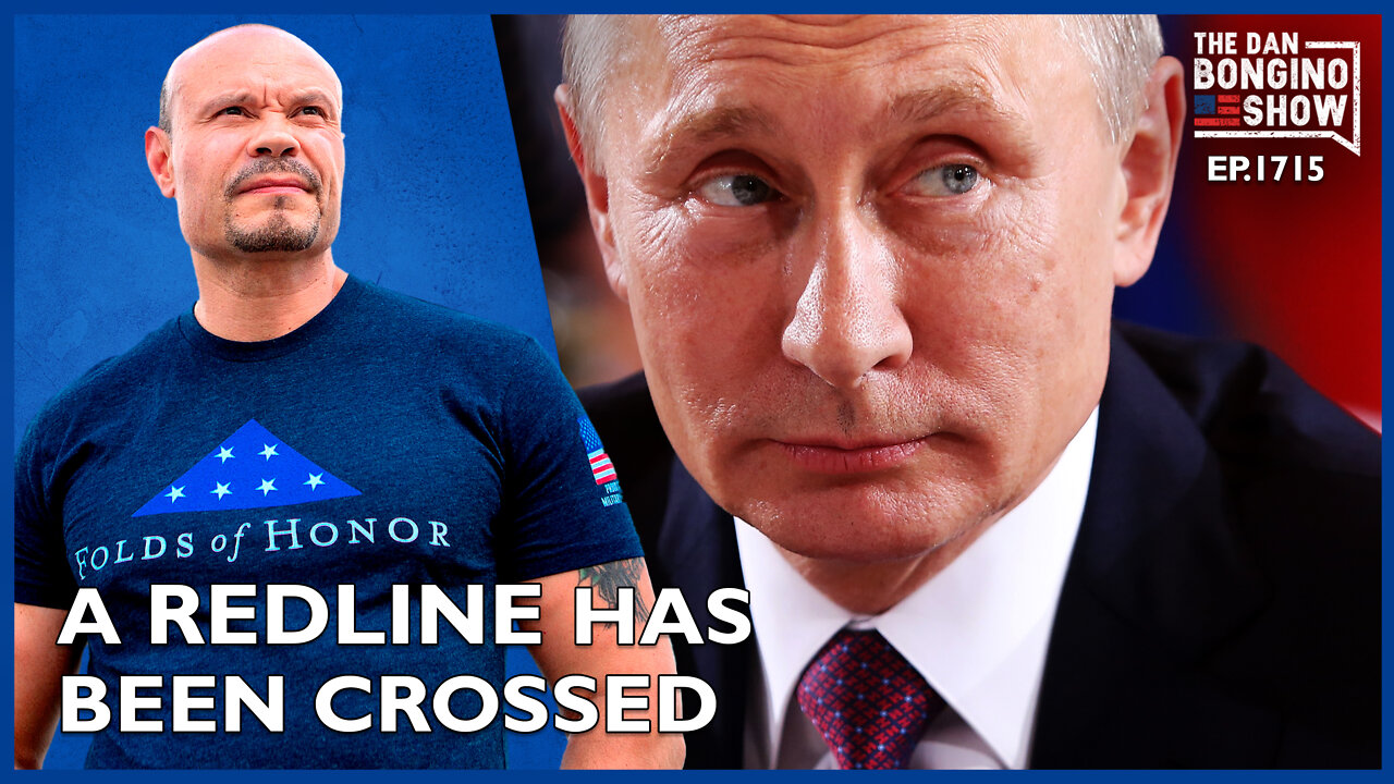 Ep. 1715 A Redline Has Been Crossed - The Dan Bongino Show