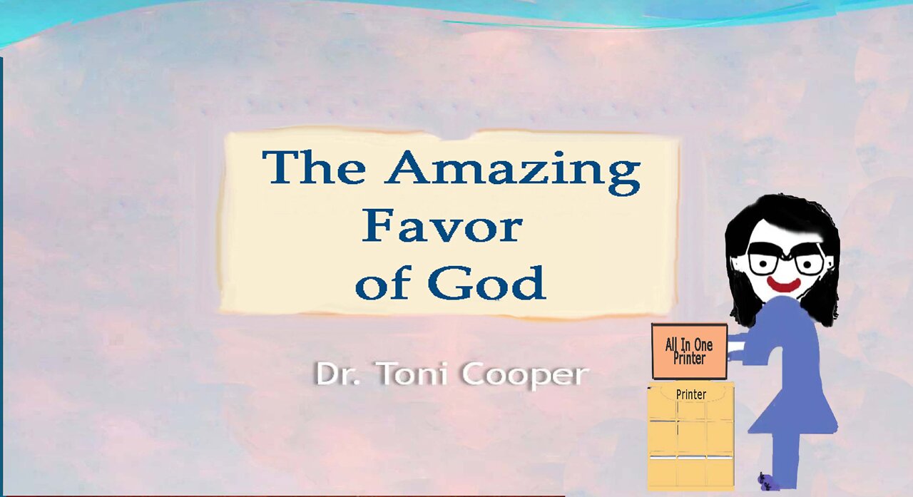 The Amazing Favor of God