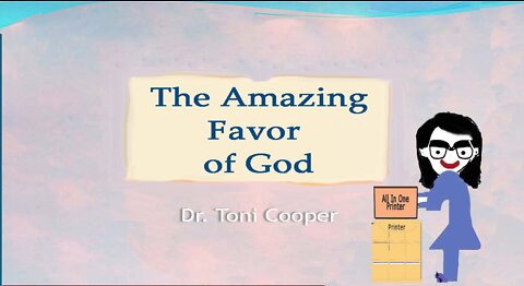 The Amazing Favor of God