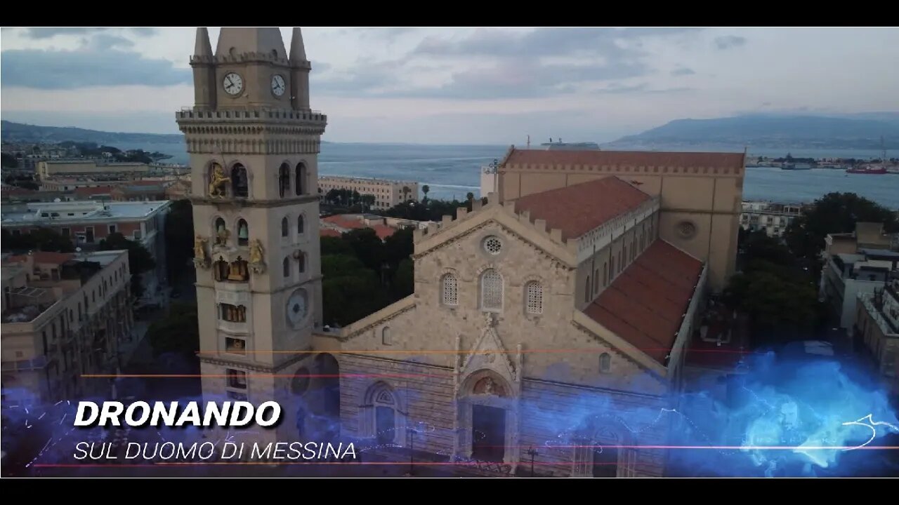 Dronando sul Duomo di Messina