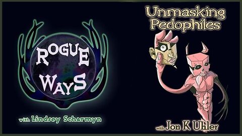 Unmasking Pedophiles with Jon K Uhler