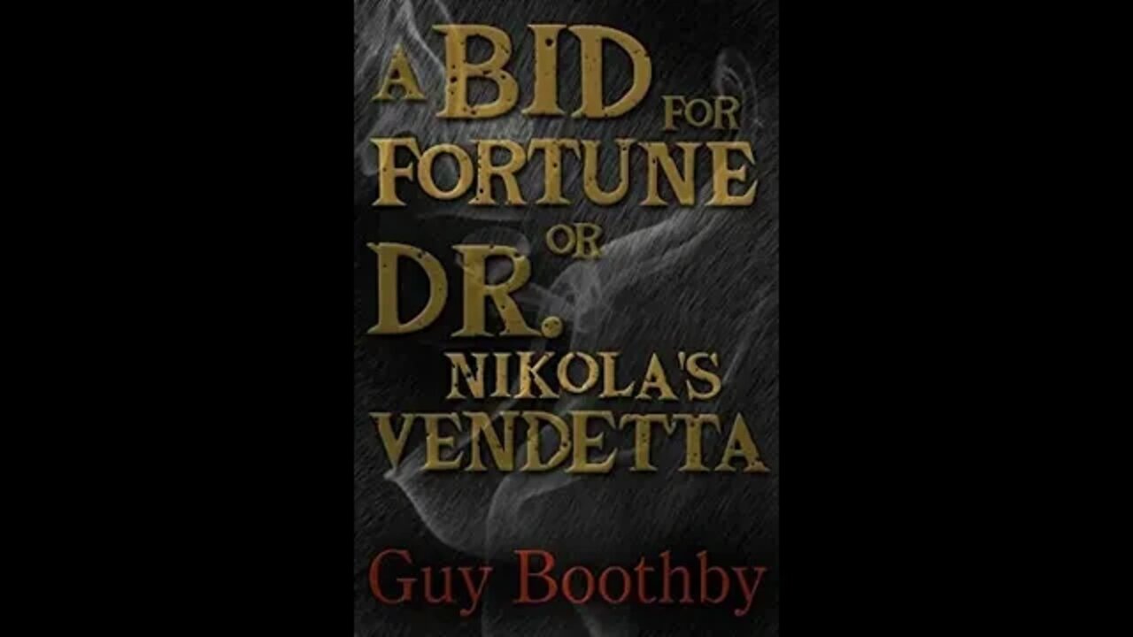 A Bid For Fortune; Or, Dr Nikola's Vendetta by Guy Boothby - Audiobook